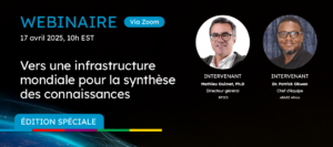 Affiche annonçant un webinaire spécial du RFICS, le 17 avril 2025 à 10h EST sur Zoom, intitulé « Vers une infrastructure mondiale pour la synthèse des connaissances ». Intervenants : Mathieu Ouimet, Ph.D., directeur général du RFICS, et Dr. Patrick Okwen, chef d’équipe chez eBASE Africa.